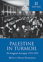 Palestine in Turmoil: The Struggle for Sovereignty, 1933-1939, Volume 2